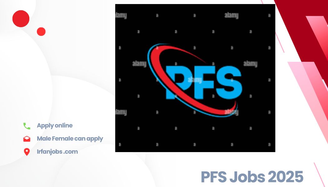 PFS Jobs 2025